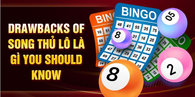 Song Thủ Lô Là Gì - The Ultimate Guide to Lottery Betting for Enthusiasts Lottery