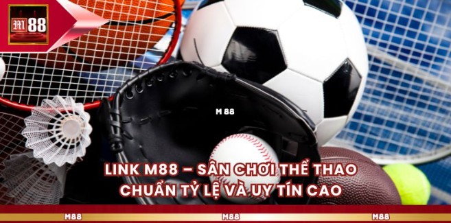Link M88 – Your Gateway to Professional Sports Betting