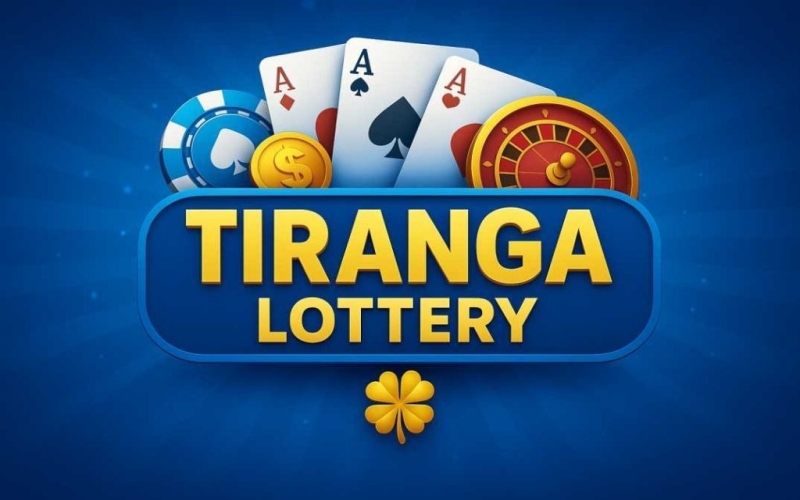 Tiranga Lottery Your Guide to Strategy, Excitement, and Rewards